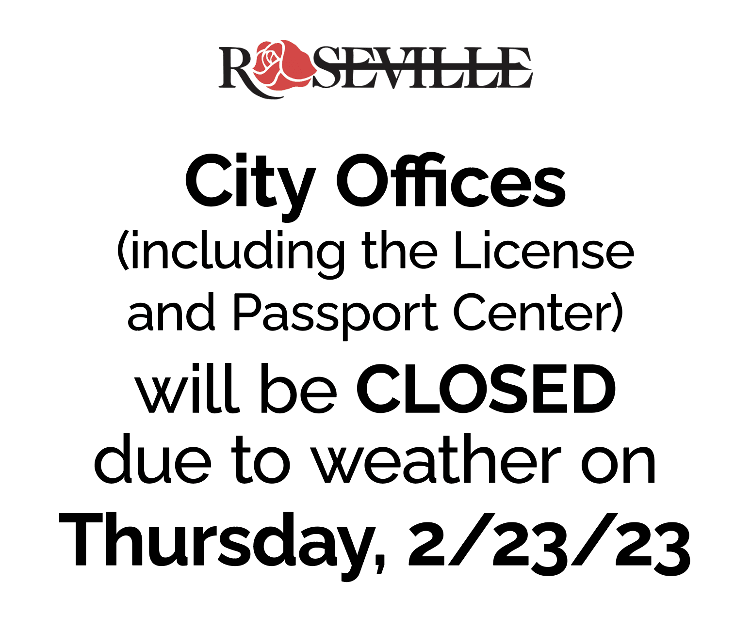 City Offices will be closed due to weather on Thursday, February 23. 