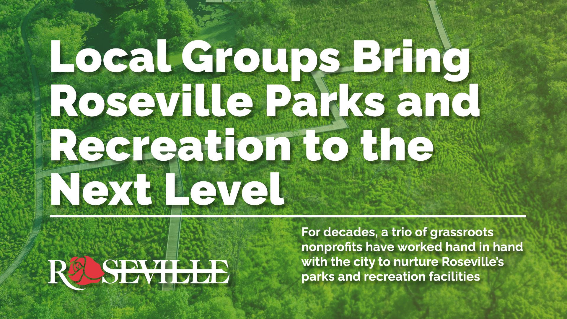Local Groups Bring Roseville Parks and Recreation to the Next Level