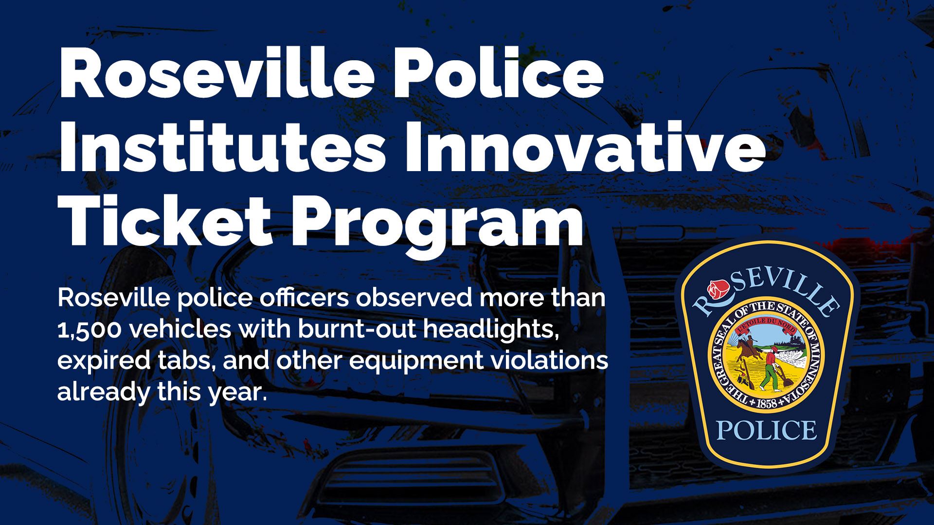 Roseville Police Institutes Innovative Ticket Program