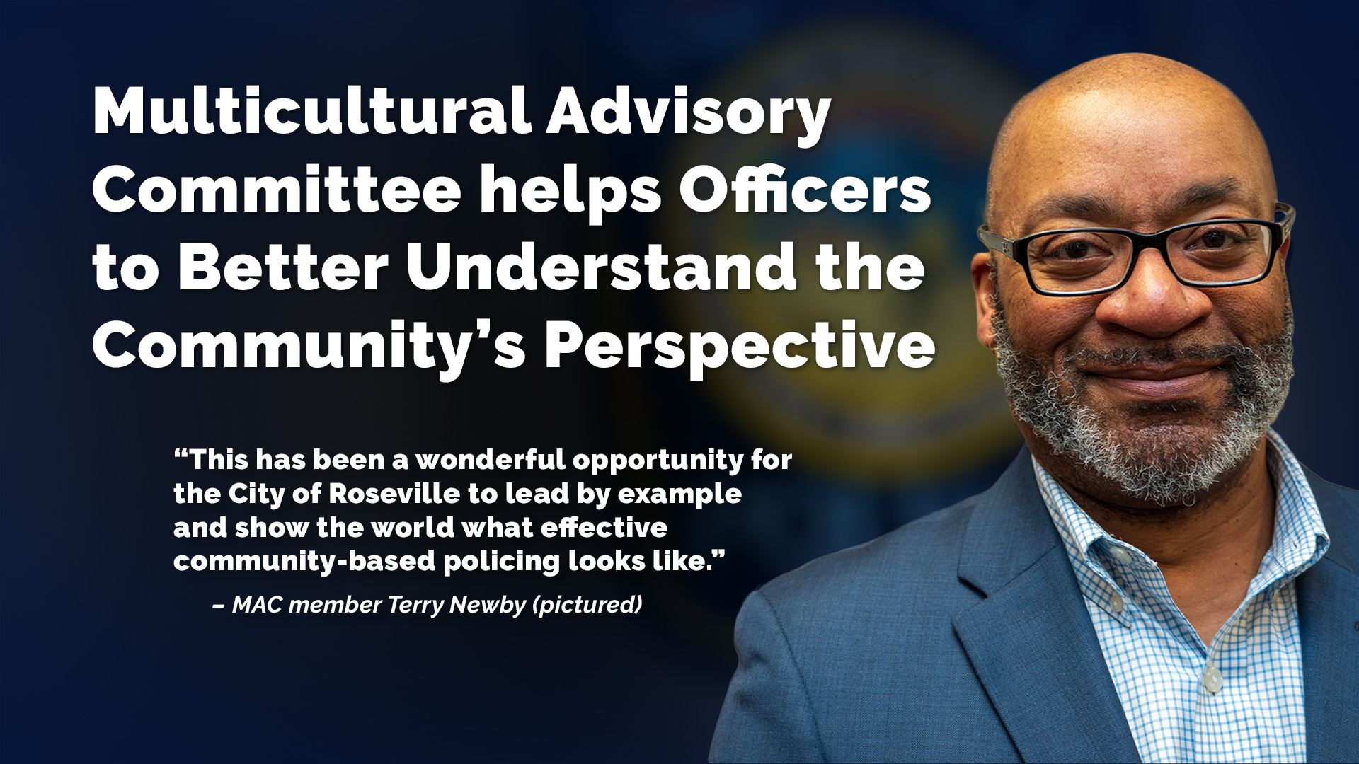 Multicultural Advisory Committee helps Officers to Better Understand the Community’s Perspective 