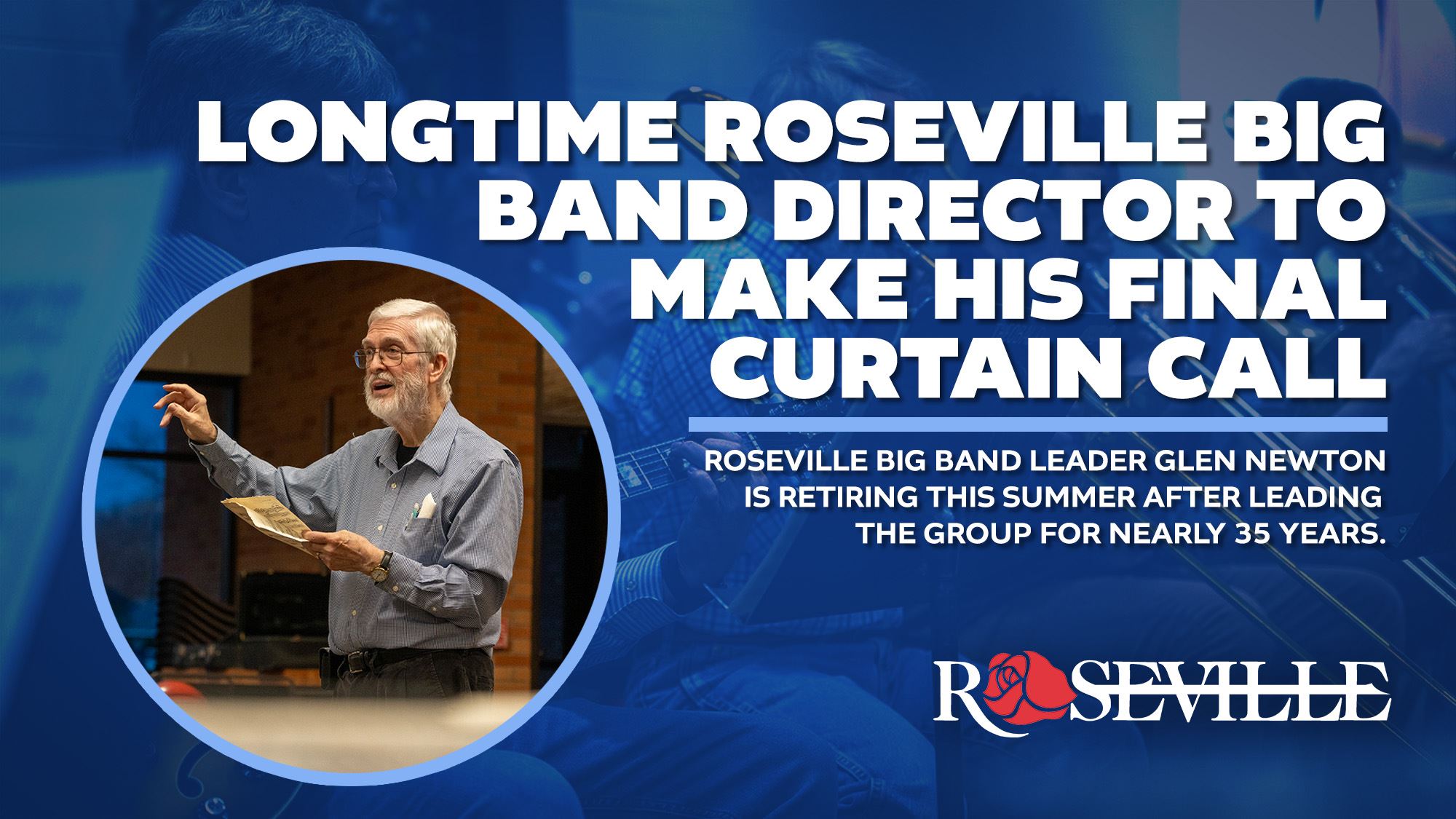 Longtime Roseville Big Band director to make his final curtain call
