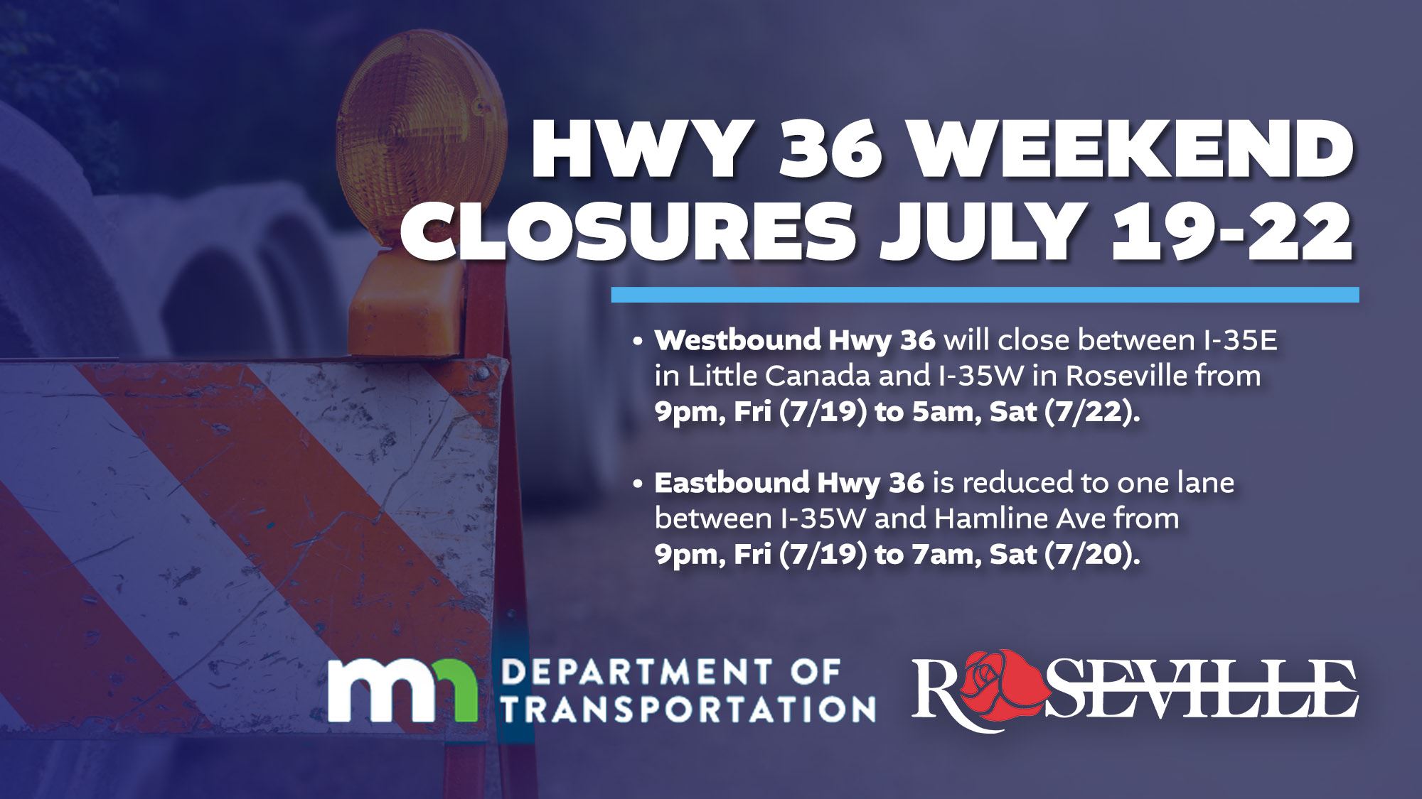 Hwy 36 weekend closures July 19-22 