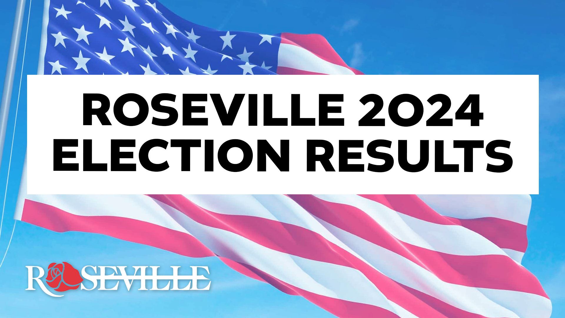 Roseville Election Results
