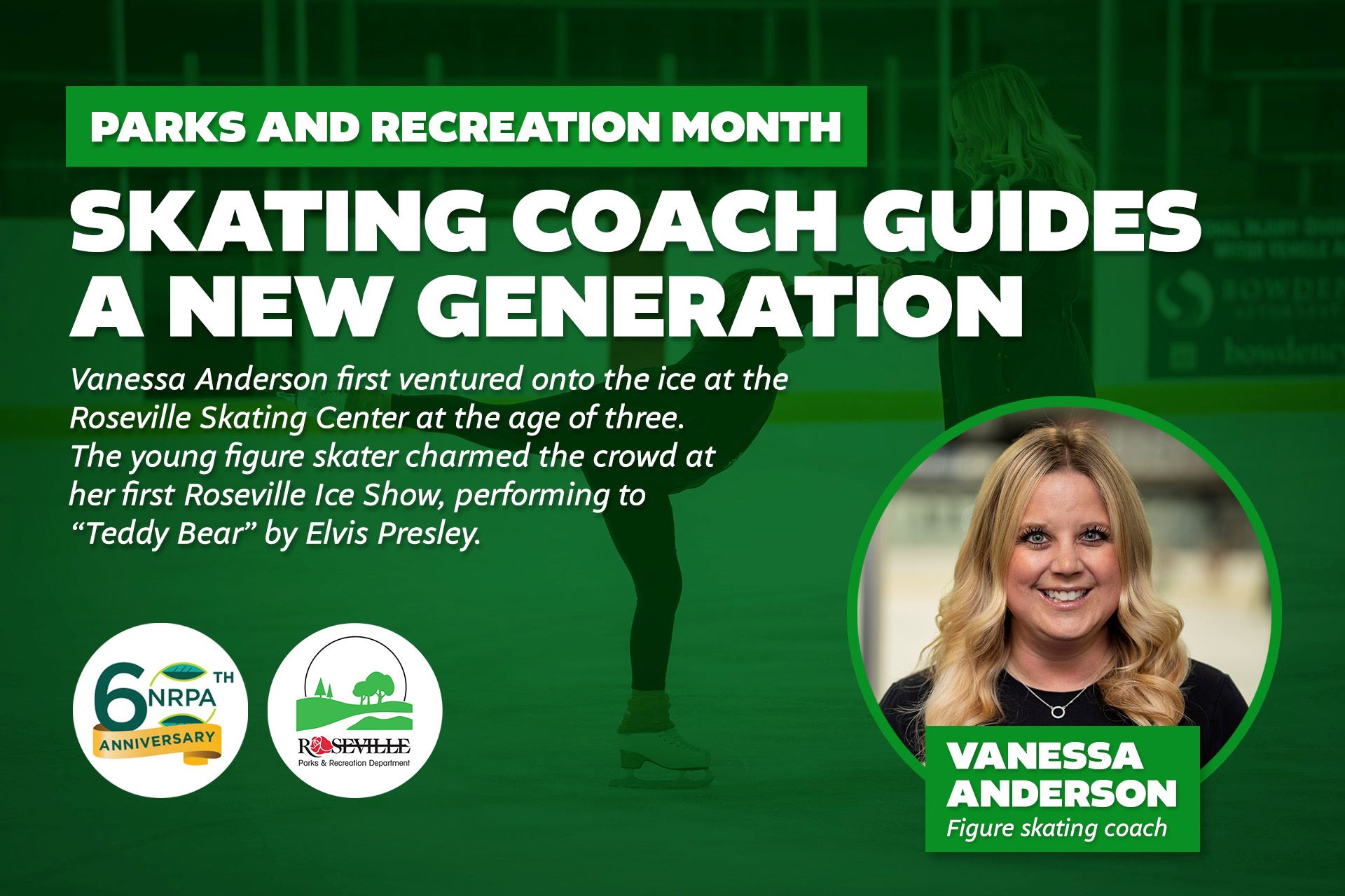 Parks and Recreation Month - Skating coach guides a new generation.